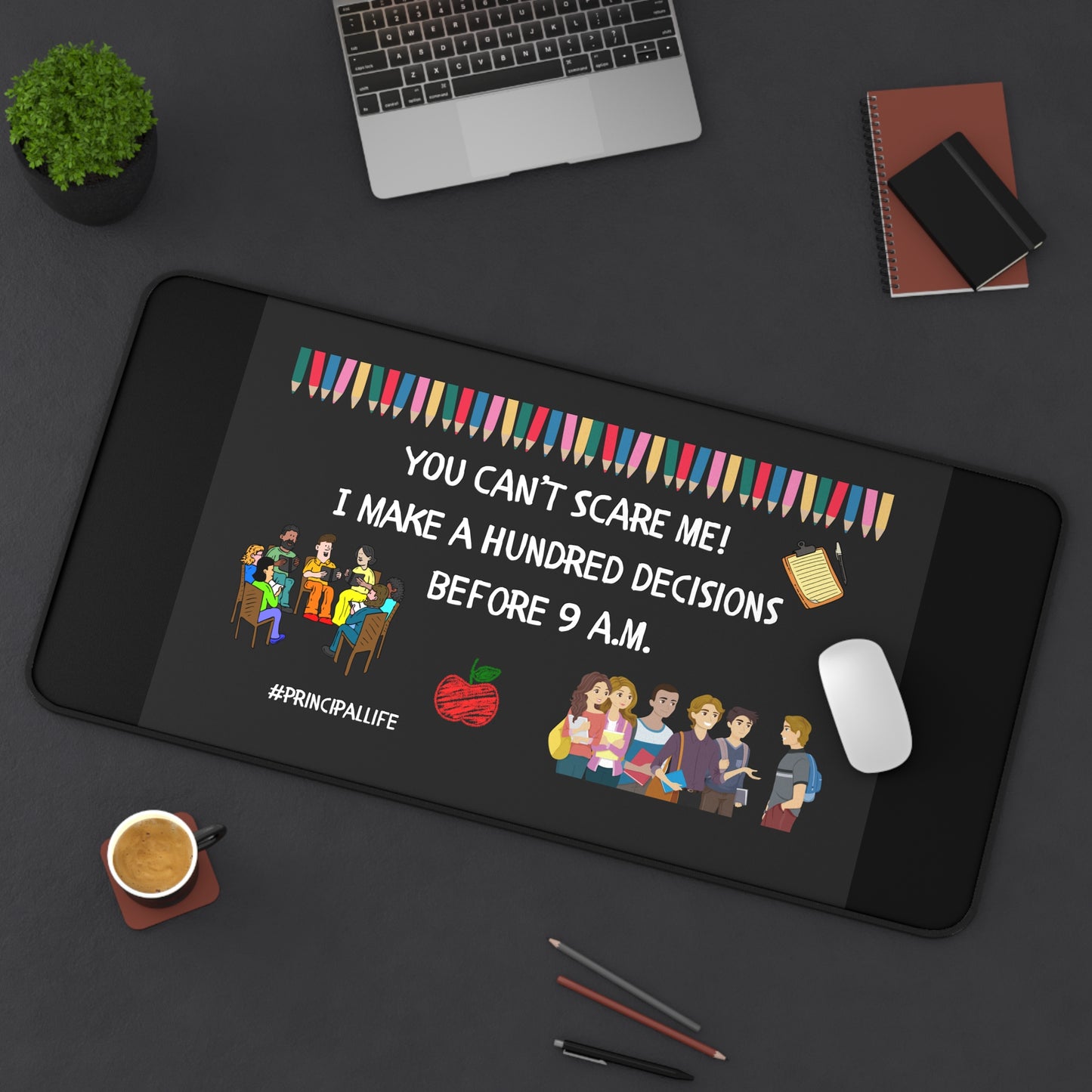 Humorous Desk Mat for Principals (2), Classroom Decor, Teacher Gift, Back to School, Office Accessory, Unique Desk Pad