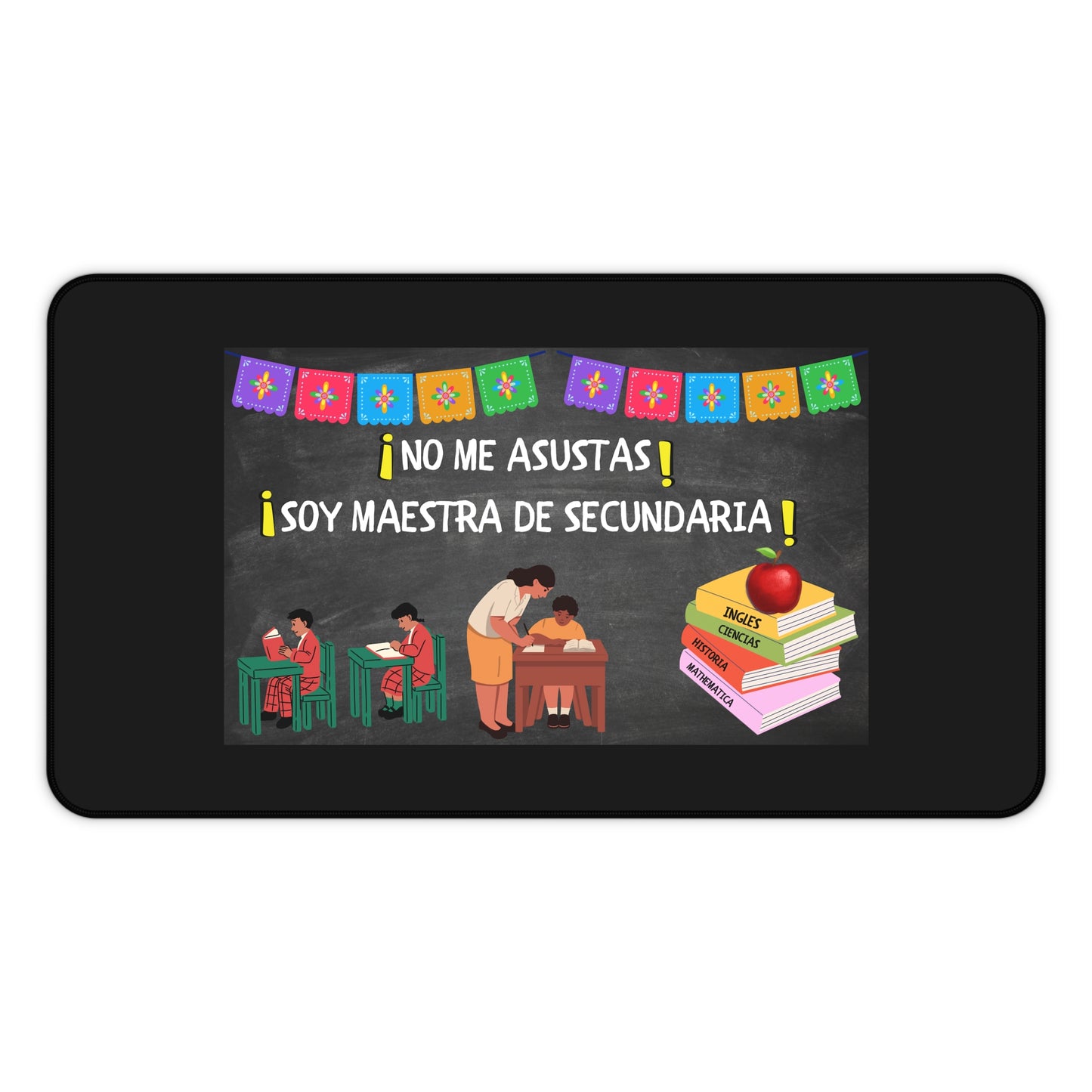 Latin/Hispanic Woman Inspirational Desk Mat for Teachers, Funny Teacher Gift, Classroom Decor, Office Desk Mat, Motivational Desk Accessories
