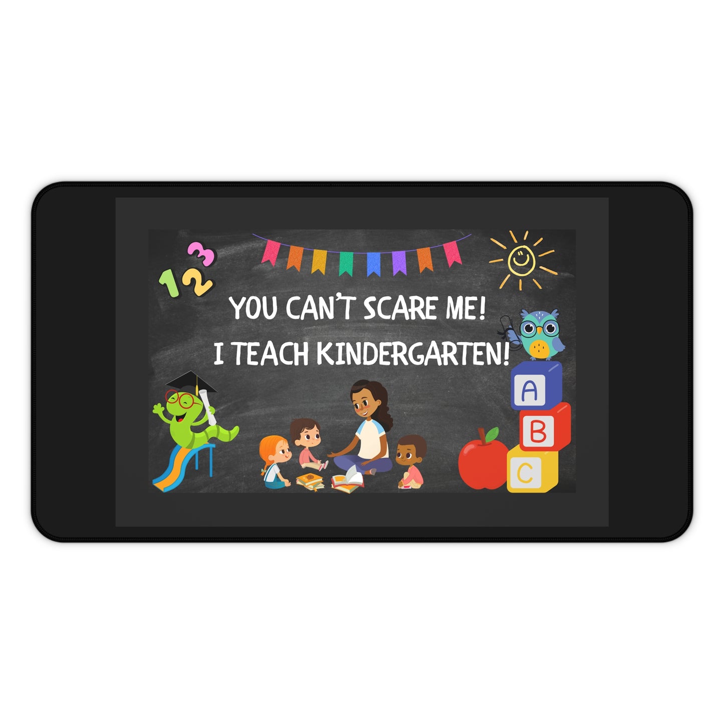 Kindergarten Teacher Desk Mat – Fun Classroom Decor, Teaching Supplies, Teacher Gifts, Office Accessories, Inspirational Decor