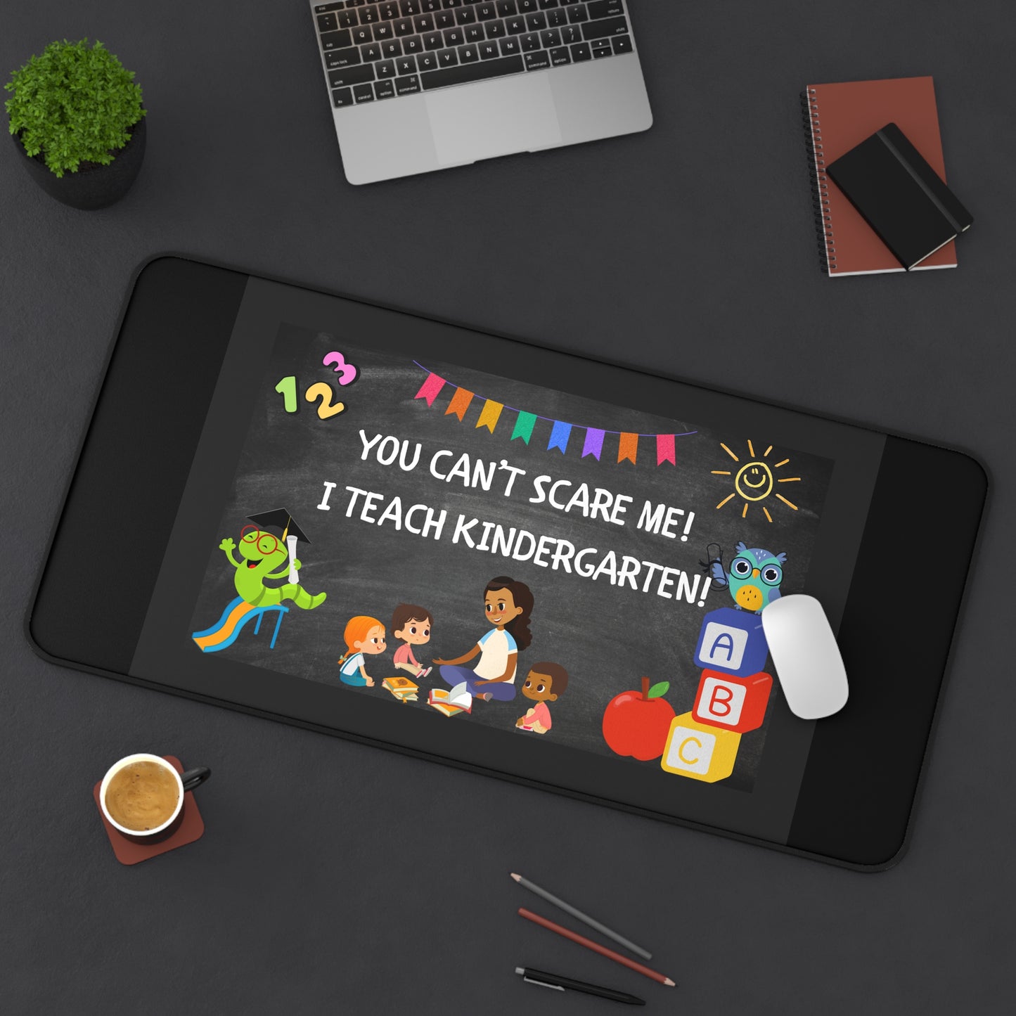 Kindergarten Teacher Desk Mat – Fun Classroom Decor, Teaching Supplies, Teacher Gifts, Office Accessories, Inspirational Decor