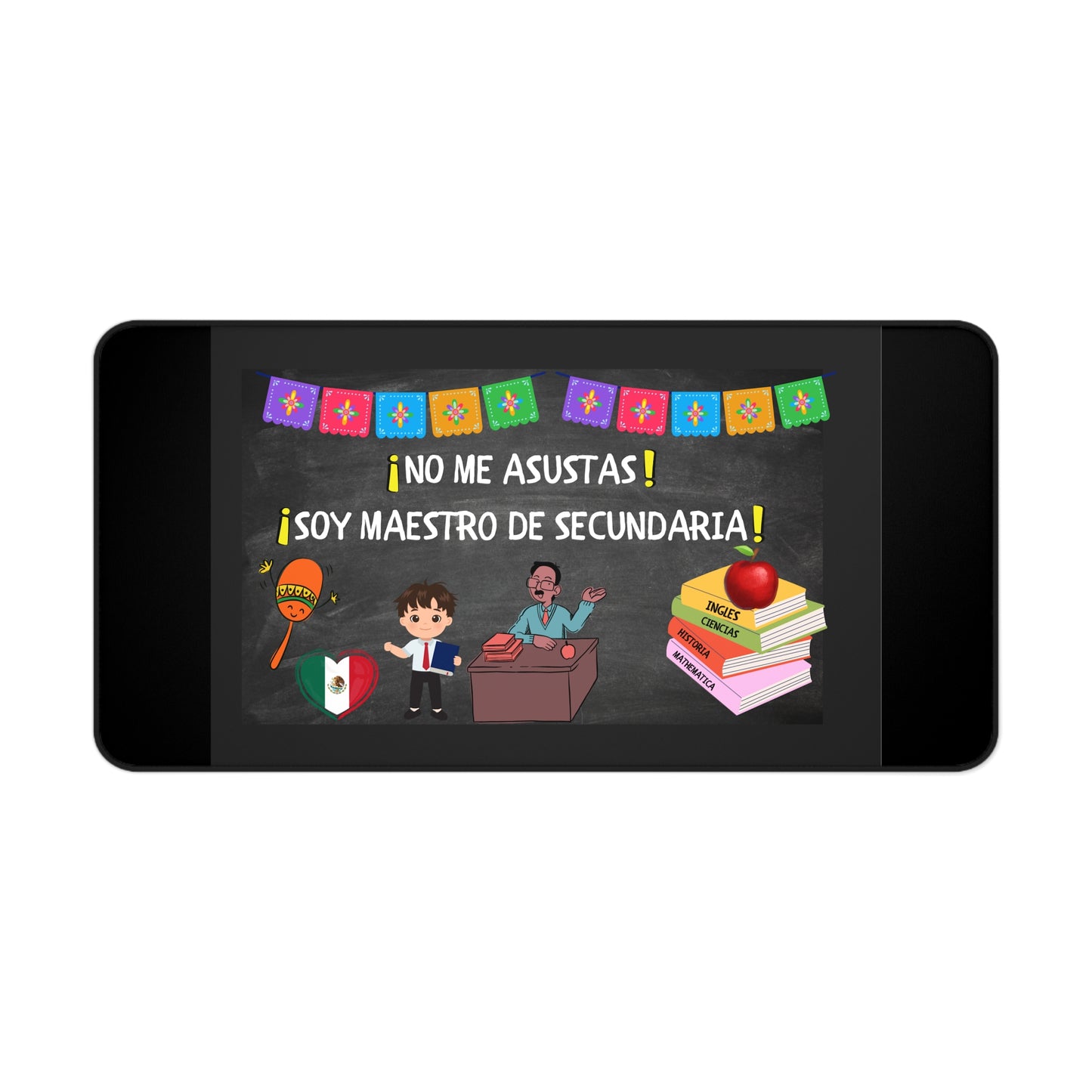 Latin/Hispanic Man Funny Teacher Desk Mat - Classroom Decor, Gift for Educators, Unique Office Accessory, Back to School, Teacher Appreciation