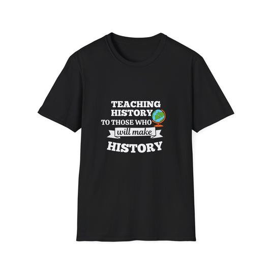 Teaching History Unisex T-Shirt, Educator Gift, Teacher Appreciation Tee, Vintage Style Shirt, History Lover Apparel