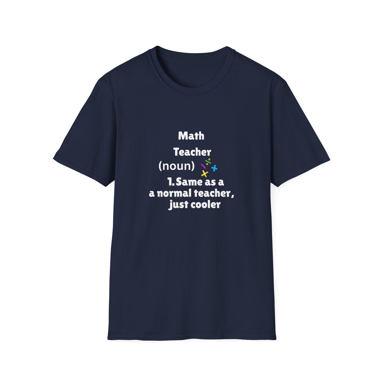 Cool Math Teacher T-Shirt, Gift for Educators, Cute Teacher Tee, Back to School, Funny Teacher Shirt, Teacher Appreciation, Math [...]