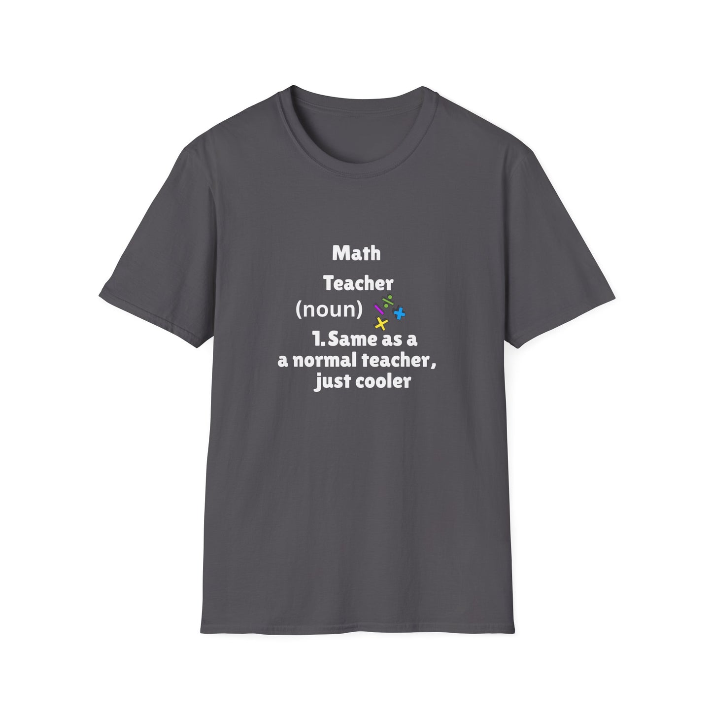 Cool Math Teacher T-Shirt, Gift for Educators, Cute Teacher Tee, Back to School, Funny Teacher Shirt, Teacher Appreciation, Math [...]
