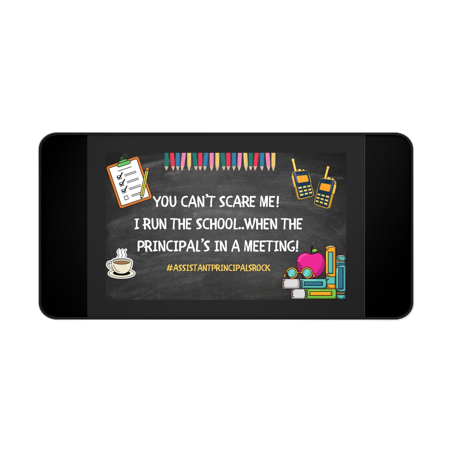 Assistant Principal Desk Mat - Fun Office Decor for Educators, Teacher Gift, Classroom Accessory, Inspirational Desk Pad, Back to [...]