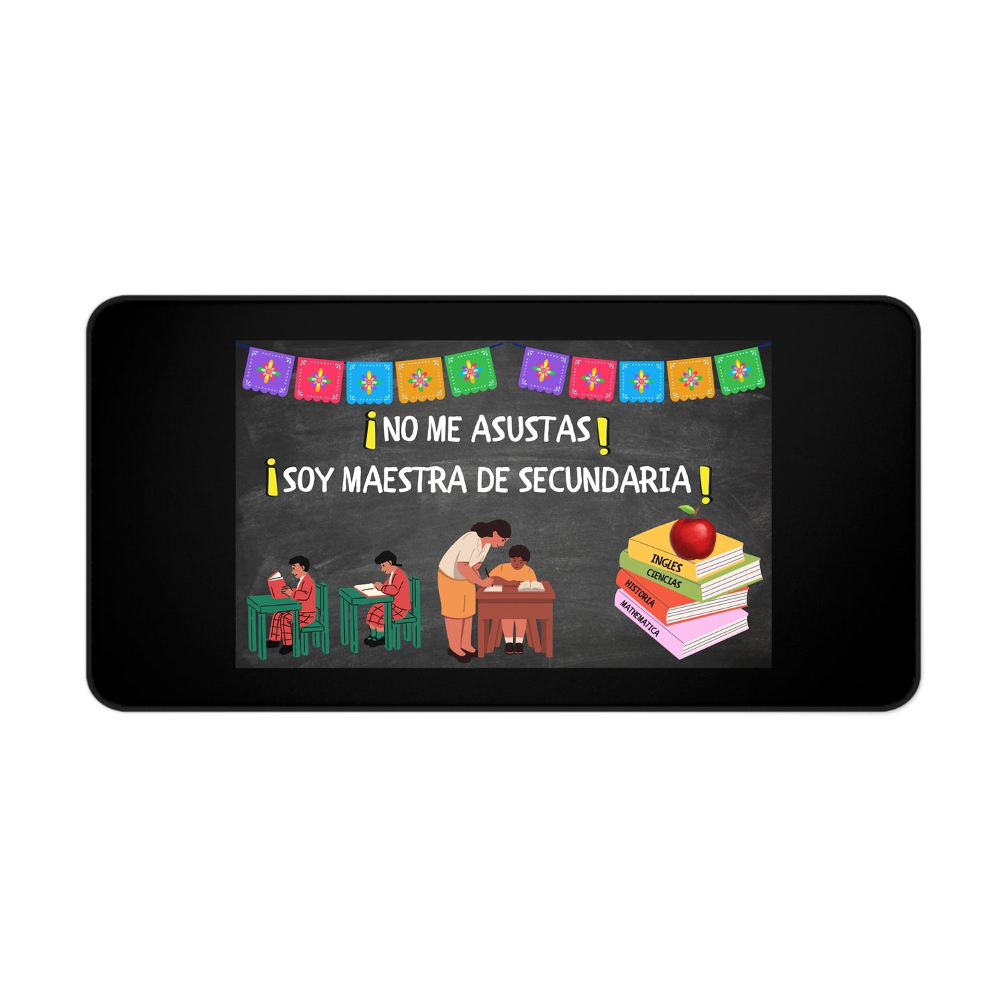 Latin/Hispanic Woman Inspirational Desk Mat for Teachers, Funny Teacher Gift, Classroom Decor, Office Desk Mat, Motivational Desk Accessories